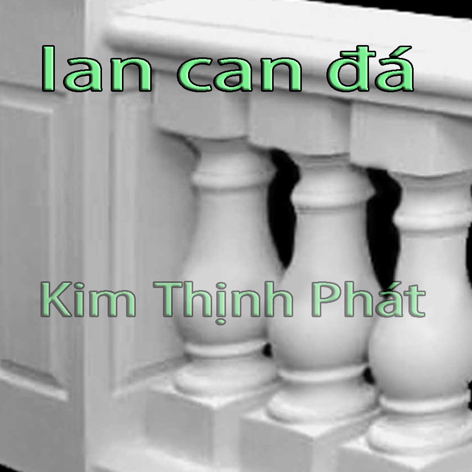 Đá hoa cương lan can